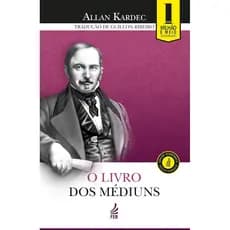 O Livro dos Médiuns - Edição Econômica - Tradução de Guillon Ribeiro - Capa Cartão