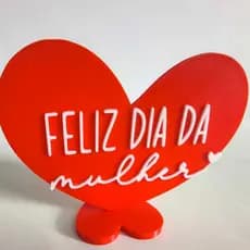 Plaquinha Decorativa Coração “Feliz Dia da Mulher” – Presente Especial 💖