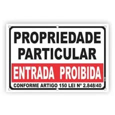 Placa Grande Proibido Entrada Propriedade Particular 40x60 Para Condominios Empresas Comercio