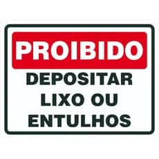 Placa De Sinalização Proibido Depositar Lixo Ou Entulhos 30x20 Resistente a Sol e Chuva