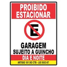 Placa de Sinalizaçao Proibido Estacionar Garagem Grande Dia E Noite Com Lei 40x30cm Resistente