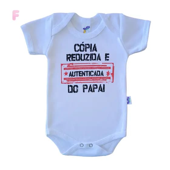 Body Bebê Papai Copia Reduzida Frase Presente Temático 100% Algodão Criativo Pai Bori Bore Enxoval