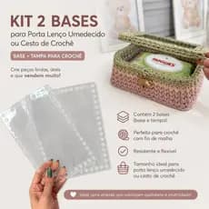 KIT 2 BASES ACRÍLICAS PARA CROCHÊ – PORTA LENÇO UMEDECIDO OU CESTO ORGANIZADOR.