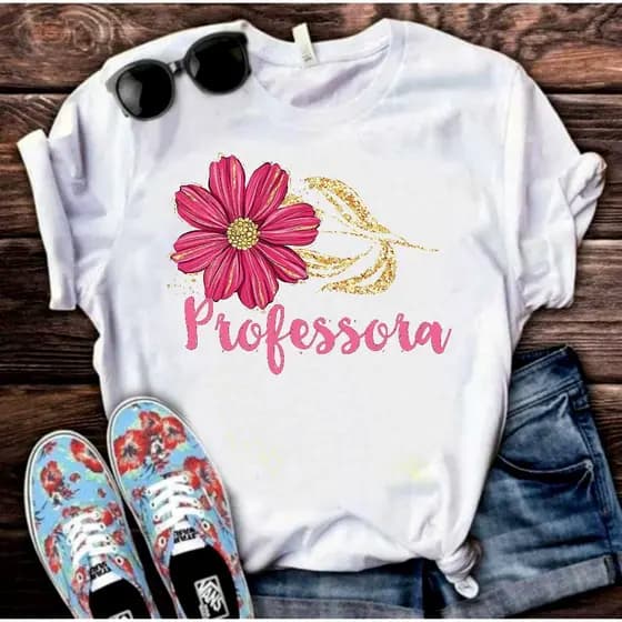 Camiseta Professora Camisa Feminina 100% Algodão Blusa Escola Profissão T-shirt Reforçada