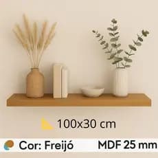 Prateleira Freijó MDF 25mm 100x30 cm – Suporte Invisível | Sala Cozinha Escritório