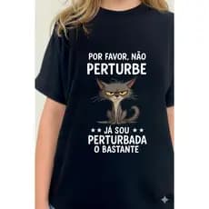 Camiseta Feminina Modelo Unissex 100% Algodão Fio 30.1 Gato Nada te Afeta Lançamento 2026
