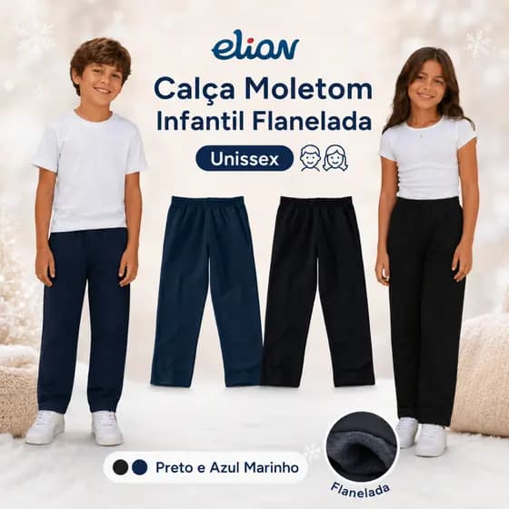 Calça Moletom Infantil Sem Punho Flanelada Elian Unissex Algodão Original Escola