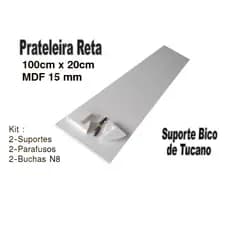 1 Prateleira Lisa Mdf 15mm Branco 100x20 Cm, Com 2 Suporte Bico de Tucano , 2 Bucha e 2 Parafusos