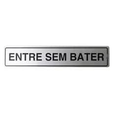 Placa De Sinalização 5x25cm Alumínio - Entre Sem Bater