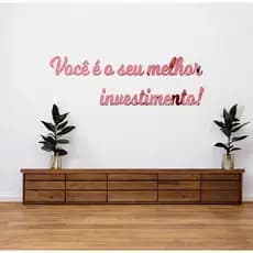 Espelho Frase ''Você é o seu melhor investimento'' Em Acrílico Espelhado