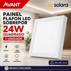 Painel Plafon 24w Quadrado Sobrepor Super Led Forte Branco Frio 6500K Avant Solara