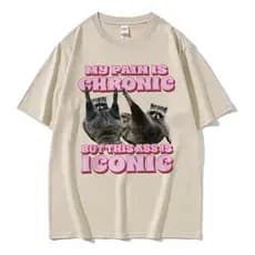 Camiseta Unissex Minha Dor É Crônica Mas A Bunda É Iconica