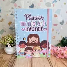 PLANNER MINISTÉRIO INFANTIL/ ORGANIZAÇÃO PARA IGREJA / AGENDA CRISTÃ
