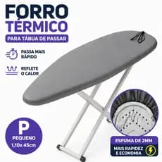 Forro Termico para Tabua de Passar Tamanho P 110x45cm Espuma Aliminizada