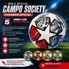 ⚽🔥 BOLA OFICIAL CAMPO SOCIETY Nº 5 – QUALIDADE PREMIUM MACIA, ESTILO E PERFORMANCE! 🔥⚽
