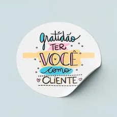 500 Adesivo Gratidão Ter Você Como Cliente 3x3cm