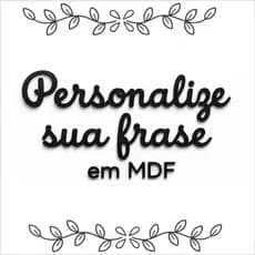 Frase Personalizada em MDF Lettering Personalize Kit Palavras Parede Variados + Mini aplique