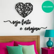 Quadro coração Decorativo Sala Cabeceira + frases decorativas para paredes Seja Forte e Corajosa