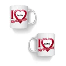 Caneca de porcelana 325 ml (I Love my boyfriend // I Love my girlfriend com foto)