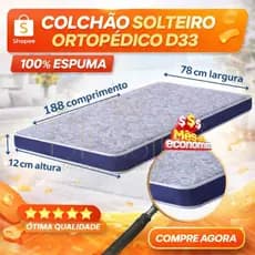 COLCHÃO ORTOPÉDICO SOLTEIRO D33 12A– 100% ESPUMA | FIRME E RESISTENTE