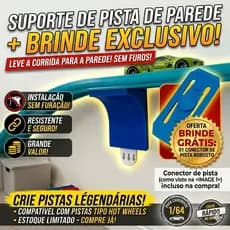 SUPORTE DE PISTA DE PAREDE COMPATÍVEL HOTWHEELS + BRINDE - SEM FUROS