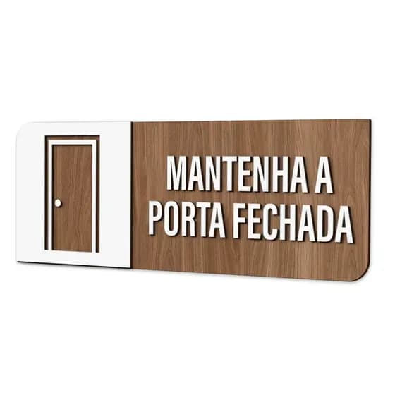Placa Sinalização Indicativa Mantenha a Porta Fechada