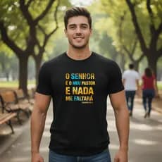 Camiseta camisa O Senhor é o meu pastor e nada me faltara blusa 100% algodão premium envio imediato
