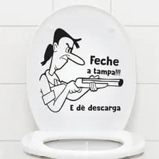 Adesivo Decorativo Tampa Vaso Sanitário Feche a Tampa Meanny Ranhenta