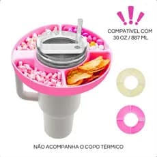 Tijela Bandeja Suporte Para Lanche Petisco Snack Bowl 4 Compartimentos P/ Copo Térmico 30OZ 887ML (NÃO ACOMPANHA O COPO)