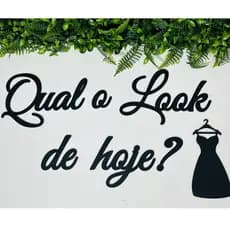 Frase Decorativa Qual O Look De Hoje? Letreiro em MDF Preto 3mm e Acrílico Espelhado