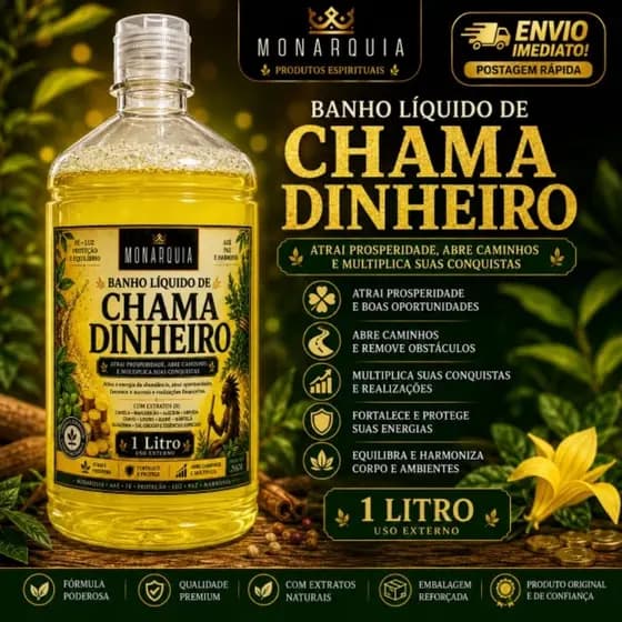 BANHO LÍQUIDO CHAMA DINHEIRO – 1 LITRO | MONARQUIA