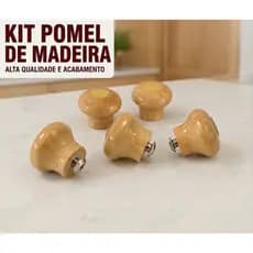 KIT POMEL PUXADOR BATOQUE DE MADEIRA