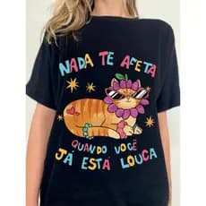 Camiseta Gato Nada te Afeta - Preta Camisa de manga curta alta qualidade moda estilo promoção 2025 Frases engraçadas