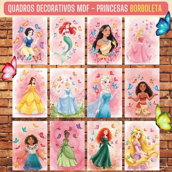 Placas Kit Quadros Decorativos PRINCESAS BORBOLETA- MDF 3mm (Quarto infantil, Decoração Infantil, Princesas)