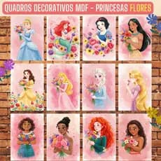Placas Kit Quadros Decorativos PRINCESAS FLORES - MDF 3mm (Quarto infantil, Decoração Infantil, Princesas)