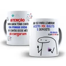 Caneca Porcelana Flork Meme Atenção Minhas Contas Chegaram Personalizada 325ml