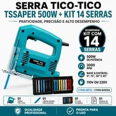 Serra Tico Tico 500w Profissional Com Kit 14 Serras + Acessórios - Tssaper