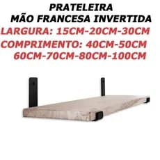 Kit 1 Prateleira 30cm 25cm 20cm 15cm de madeira industrial com mão francesa invertida envelhecida