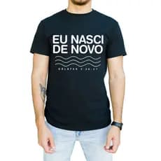 camiseta camisa moda evagélica, frases,cruz, eu nasci de novo,  Adulto e Infantil 100% algodão DTF