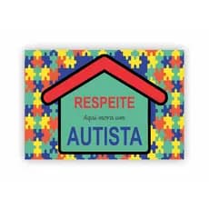 Placa de Porta Aqui Mora um Autista Autismo Respeite