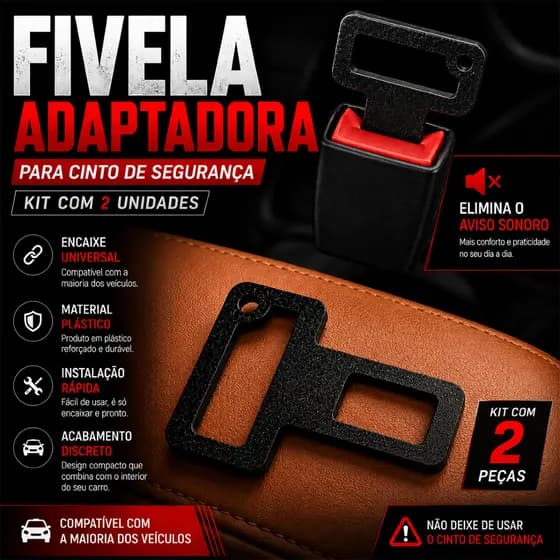 Fivelas Adaptador Cinto de Segurança Kit 02 Und Universal Resistente para Carro Elimina Aviso Sonoro