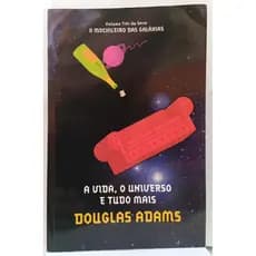 Até Mais e Obrigado Pelos Peixes / Vol. 4 - Série O Mochileiro das Galáxias autor Adams, Douglas