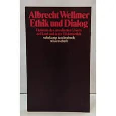 ETHIK UND DIALOG - ELEMENTE DES MORALISCHEN URTEILS BEI KANT UND IN DER DISKURSETHIK / SURHRKAMP TASCHENBUCH WISSENSCHAF