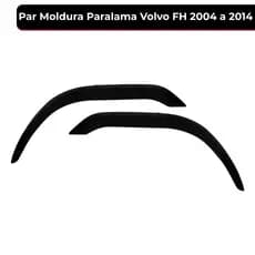 Par Moldura Acabamento Paralama LE e LD Cabine Volvo FH 2004 a 2014 Resistente