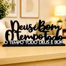 Placa Decorativa Deus é Bom Decoração Frase Fé Enfeite Mesa Prateleira Nicho Porta Parede Quadro Casa
