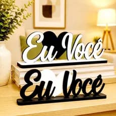 Placa Decoração Sala Eu Amo Você Quadro Minimalista Decorativo Casa Mesa Prateleira MDF Branco Preto