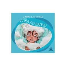 O Nome das Coisas: Hora do Banho (novo)