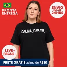 Camiseta Feminina Preta Oversized  Plus Size Calma Caraio.