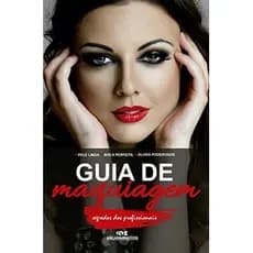 Guia de Maquiagem - Segredos dos Profissionais