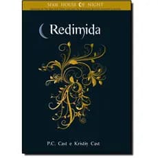Redimida - Vol.12 - Série House Of Night